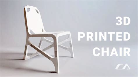 Componentized 3d Printed Chair Youtube