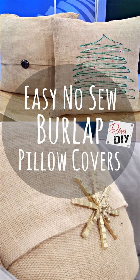 Goodiful from buzzfeed are the creators of this no sew cushions covers video and they show you how to recreate them at home. How to Make Easy No Sew Burlap Pillow Covers | Diy pillow ...