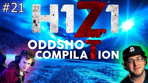 H1z1 Best Oddshots And Stream Highlights 21 Youtube
