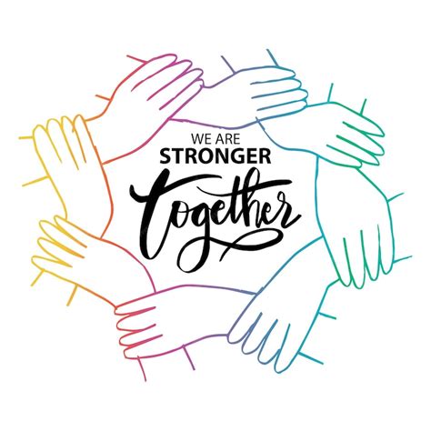 Premium Vector We Are Stronger Together Motivational Quote