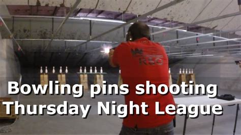 Bowling Pins Shooting Indoors Thursday Night League 2015 Youtube