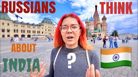 What Do Russians Think About Indians что русские думают об индийцах Youtube
