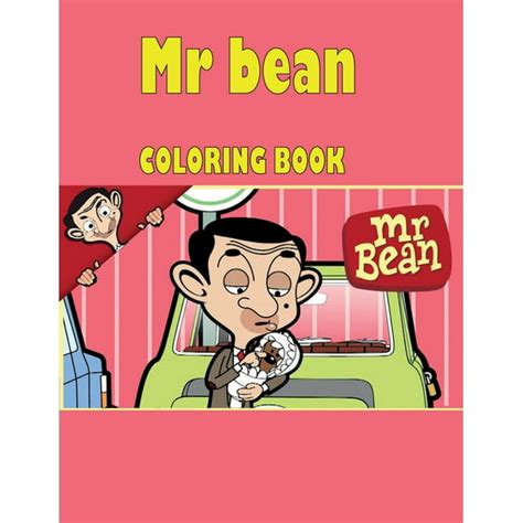 Mr Bean Coloring Book Coloring Book Is For Boys And Girls Aged From 3