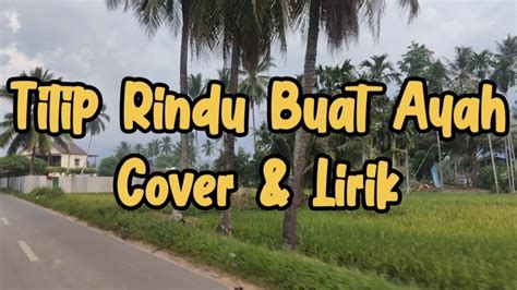 Titip Rindu Buat Ayah Ebit G Ade Cover Lirik Kintani Youtube