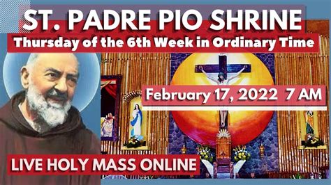 Holy Mass Padre Pio Mass Live 17 February 2022 7am National Shrine