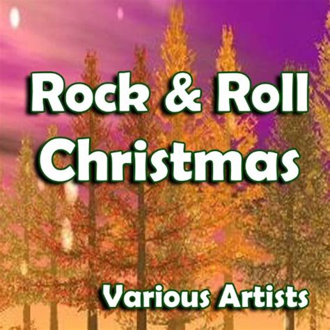 Amazon Music Various Artists Rock Roll Christmas Amazon Co Jp