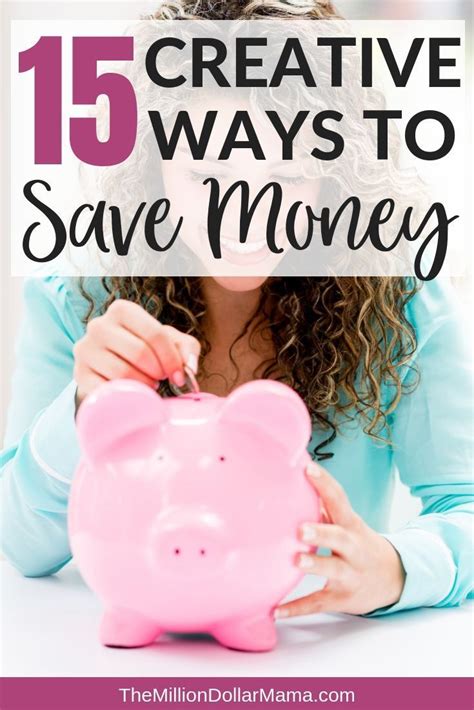 15 Creative Ways To Save Money Ways To Save Money Saving Money Ways