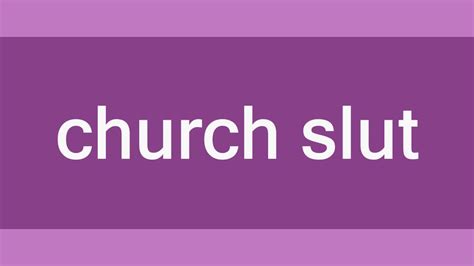church slut youtube