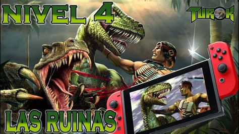 Turok Dinosaur Hunter Remastered Nivel 4 Todos Los Secretos Youtube