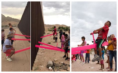 El Muro Fronterizo Es Aprovechado Para La Diversión Ponen Sube Y Baja