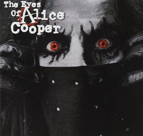 The Eyes Of Alice Cooper Cooper Alice Amazonca Music