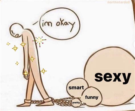 The Truth Behind Being Sexy Smart Funny And Pretty Simultaneously Could You Imagine 😩 The