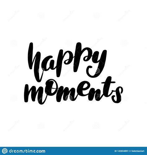 Lettering happy moments stock vector. Illustration of decoration - 142654891