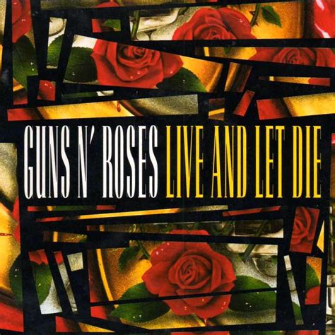 Guns N Roses Live And Let Die Reviews Album Of The Year