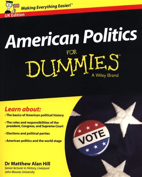 American Politics For Dummies By Hill Matthew Alan 9781118920510