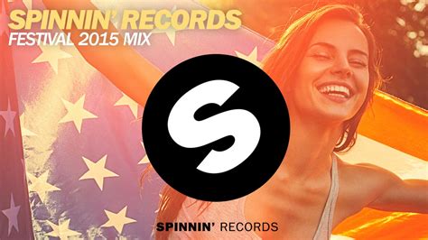 Spinnin Records Festival 2015 Mix Youtube