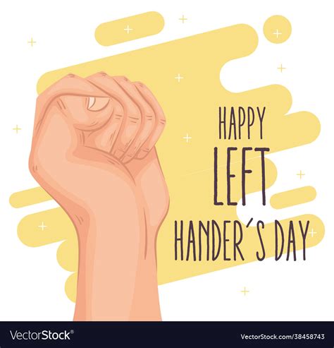 Happy Left Handers Day With Hand Fist Royalty Free Vector