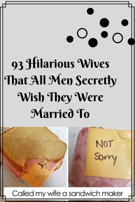 93 Hilarious Wives That All Men Secretly Wish They Were Married To