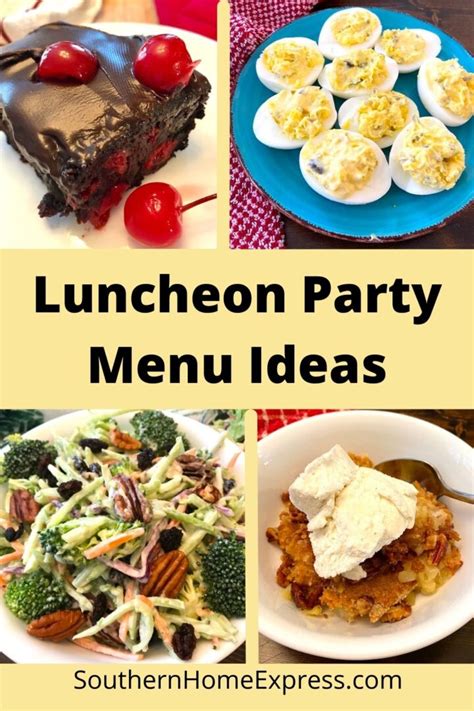 43 Luncheon Party Menu Ideas With Recipes Southern Home Express