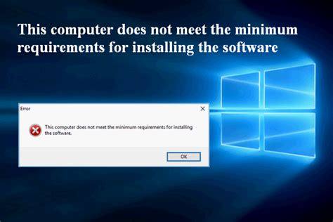 Os Does Not Meet The Minimum System Requirements For This Installer