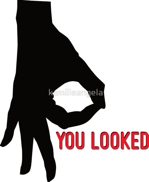 You Looked Sticker By Kamilleangela With Images You Look Art