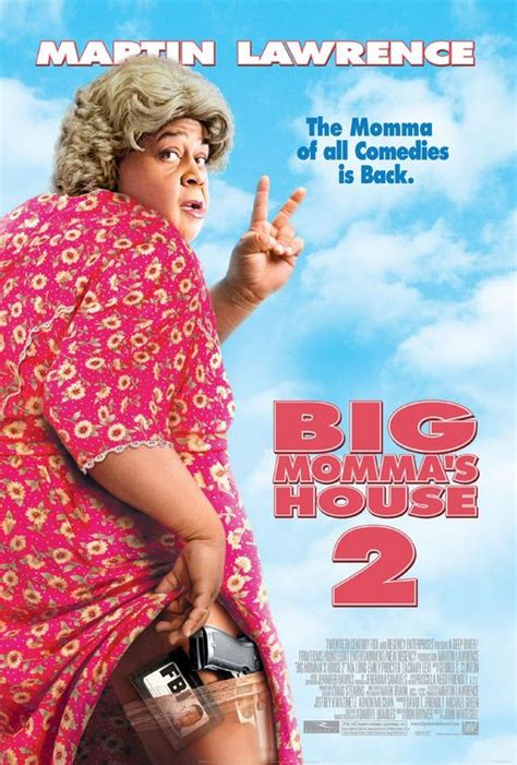 Then in big momma's house 2, things began to fall apart for lawrence, as evidenced in the scene where he lost his job as a nanny for being incompetent and quite creepy. Big Momma's House 2 Movie Poster (#2 of 4) - IMP Awards