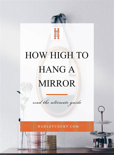 How High To Hang Full Length Mirror