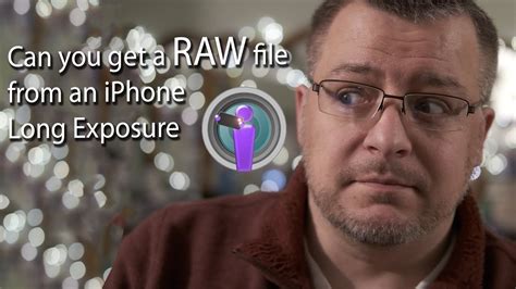 Can You Get A Raw File From An Iphone Long Exposure Photography Youtube
