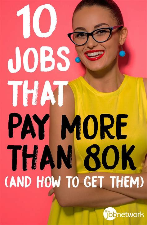 10 jobs that pay more than 80k and how to get them top paying jobs college degree jobs