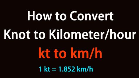 How To Convert Knot To Kilometerhour Youtube