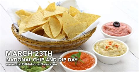 National Chip And Dip Day List Of National Days