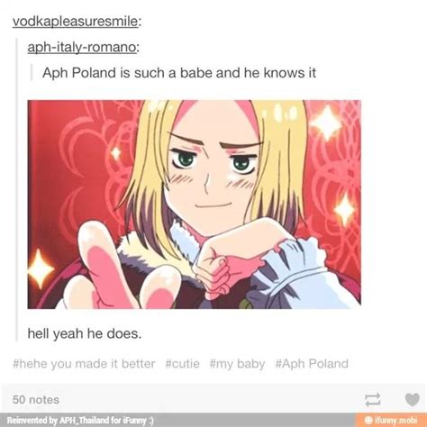 I Love That Poland Is Represented As A Really Fabulous Guy Because I Am