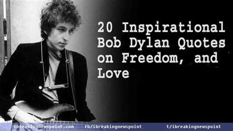 Kumpulan Gambar Dylan Quotes On Freedom Terbaru