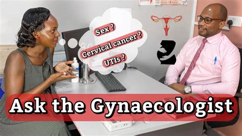 The Gynaecologist Answers All Your Questions Women Health Part Youtube
