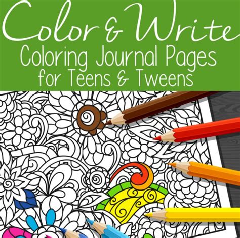 Free Color And Write Coloring Journal Pages For Teens And Tweens