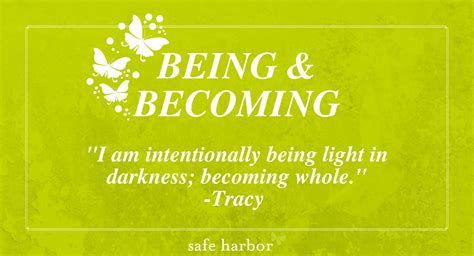 Safe Harbor Being And Becoming