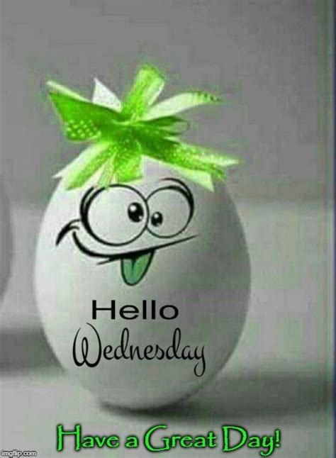 Hello Wednesday Greetings Happy Wednesday Quotes Good Morning