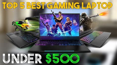 Top 5 Best Gaming Laptop Under 500 Best Gaming Laptop Under 500