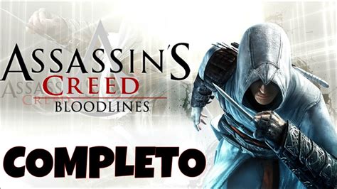 Assassin s Creed Bloodlines COMPLETO Gameplay en Español by SpecialK