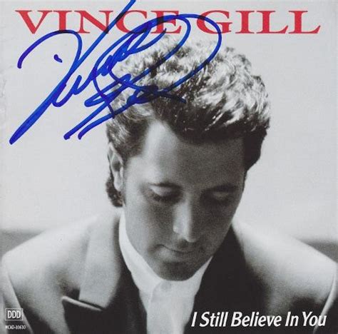 vince gill autographed i still believe in you cd cover