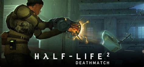Скачать Half Life 2 Deathmatch последняя версия торрент бесплатно
