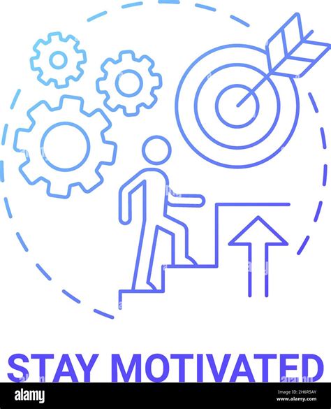 Stay Motivated Blue Gradient Concept Icon Stock Vector Image And Art Alamy