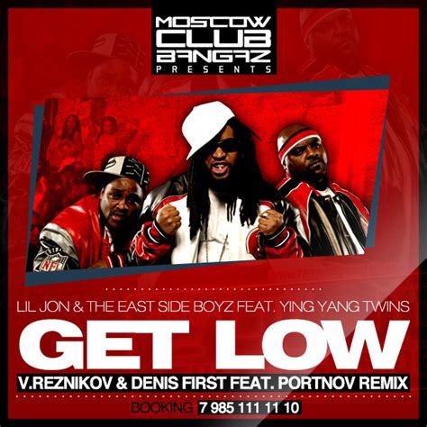 Lil Jon And The East Side Boyz Ft Ying Yang Twins Get Low Reznikov