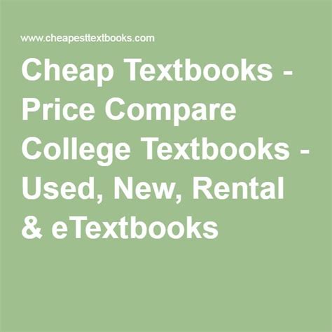 Price Compare College Textbooks Used New Rental And Etextbooks