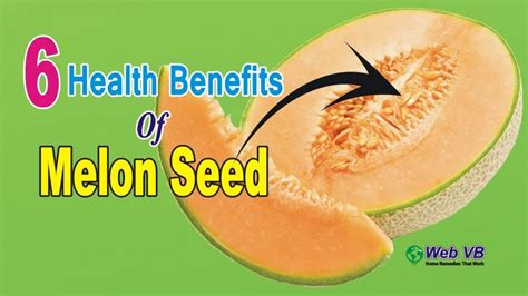 6 Health Benefits Of Melon Seeds