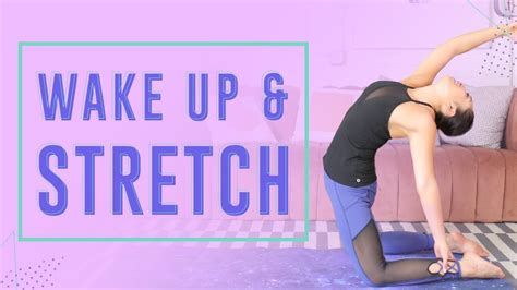 10 Perfect Morning Stretches To Increase Energy Youtube