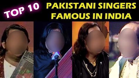 Top 10 Pakistani Singers Most Hit In India Youtube