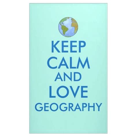 Keep Calm And Love Geography Customizable Banner Keep Calm And Love
