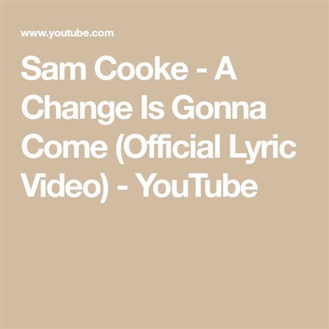 Sam Cooke A Change Is Gonna Come Official Lyric Video Youtube