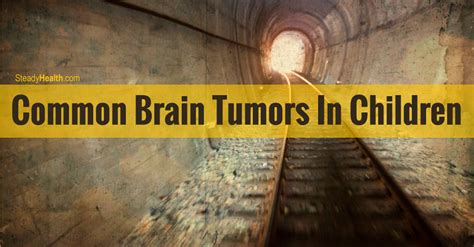 About half of brain tumors in children are astrocytomas. Pediatric Brain Tumors: Common Brain Tumors In Children ...